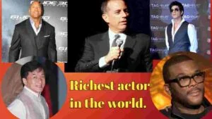 दुनिया का सबसे अमीर एक्टर कौन हैं?Richest actor in the world 2022
